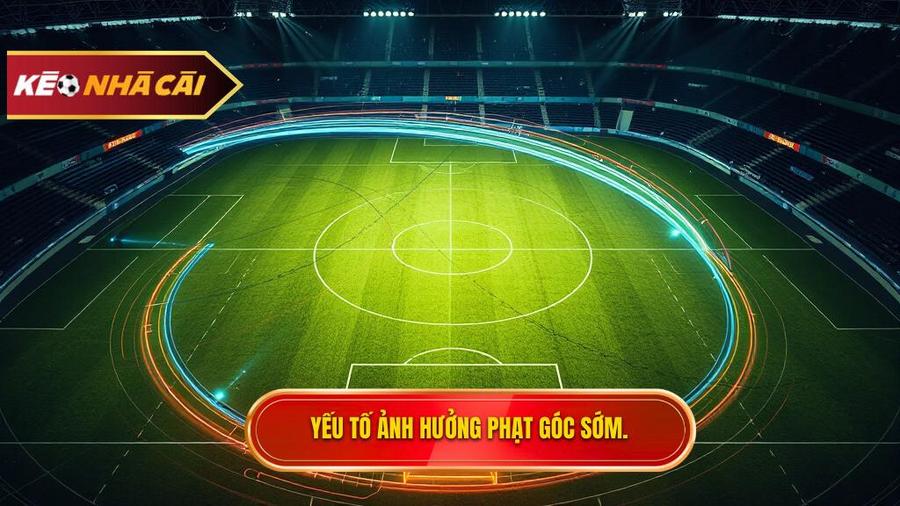 Phân tích các yếu tố ảnh hưởng đến phạt góc sớm