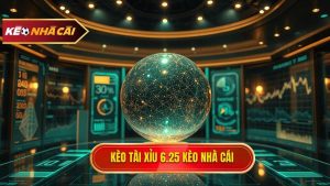 Kèo tài xỉu 6.25 là gì? Cách đọc và bí quyết thắng lớn tại Kèo Nhà Cái